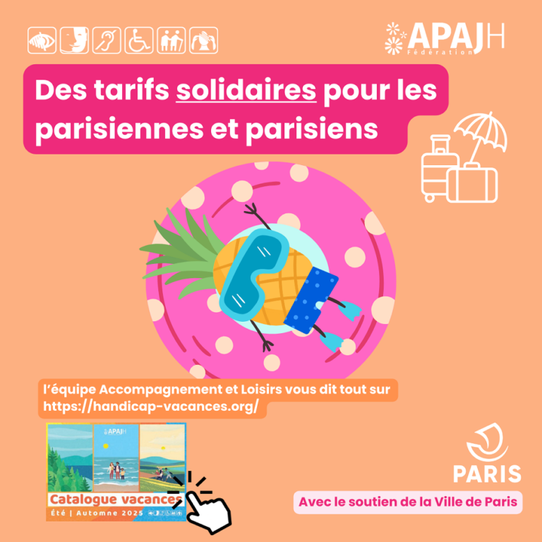 Des vacances accessibles et adaptées avec le soutien de la Ville de Paris !